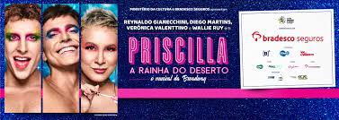 PRISCILLA, A RAINHA DO DESERTO – O MUSICAL DA BROADWAY
