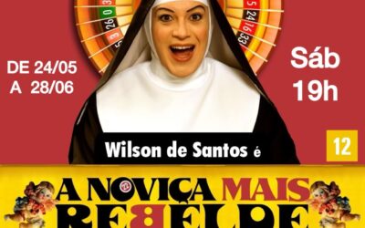A NOVIÇA MAIS QUE REBELDE