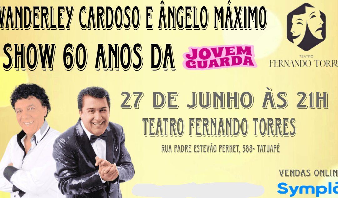WANDERLEY CARDOSO E ANGELO MÁXIMO NO SHOW60 ANOS